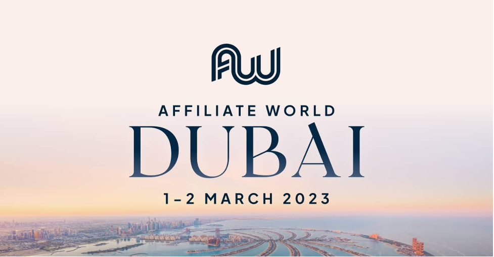 Affiliate World Dubai 2023 at Dubai World Trade Center